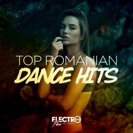 Electro Flow Records - Top Romanian Dance Hits (2018)