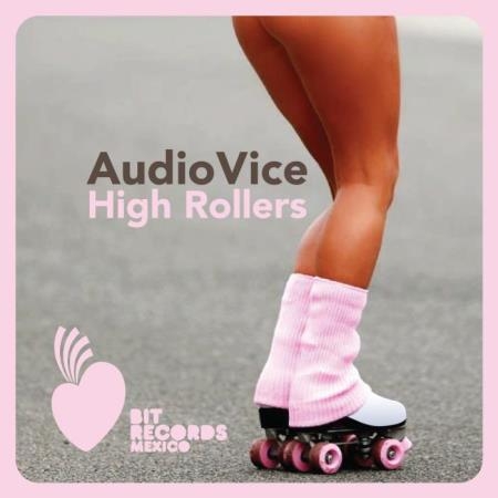 AudioVice - High Rollers (2019)