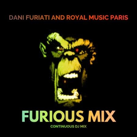 Royal Music Paris - Furious Mix (2019)