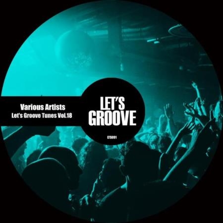 Let's Groove Tunes Vol. 18 (2019)