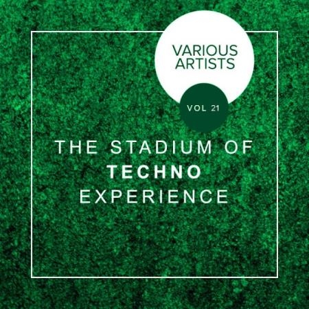 The Stadium Of Techno Experience, Vol. 21 (2019)