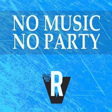 No Music No Party (2019)