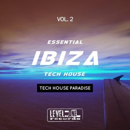 Essential Ibiza Tech House, Vol. 2 (Tech House Paradise) (2019)