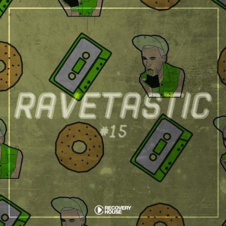 Ravetastic #15 (2019)