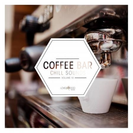 Coffee Bar Chill Sounds, Vol. 10 (2019)
