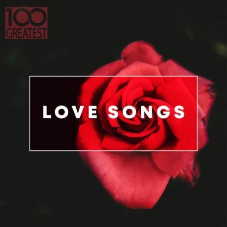 100 Greatest Love Songs (2019) FLAC