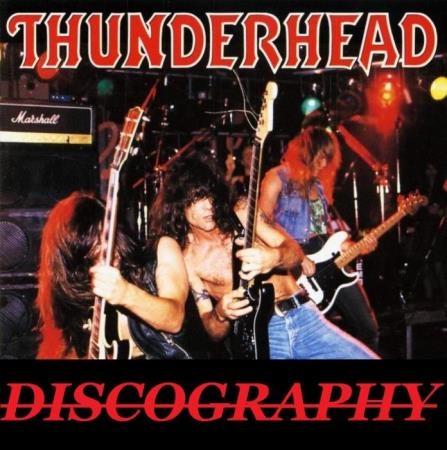 Thunderhead - Discography (1989 - 2015) (2019)