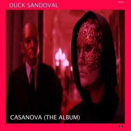 Duck Sandoval - Casanova (The Album) (2019)