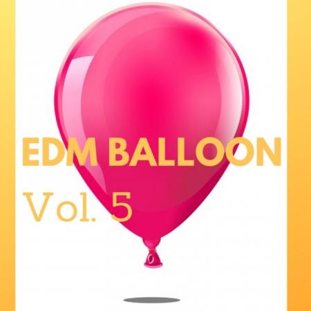 Edm Balloon Vol. 5 (2019)