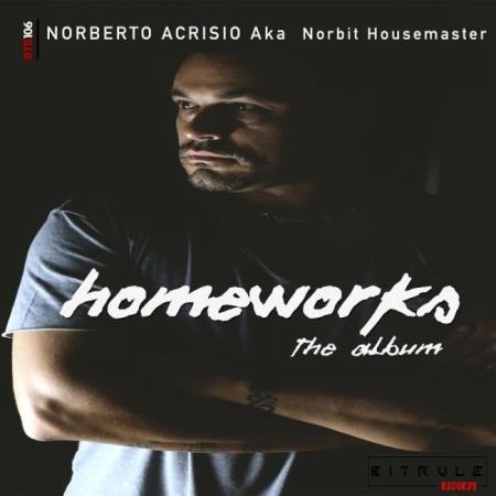 Norberto Acrisio aka Norbit Housemaster - Homeworks (2019)