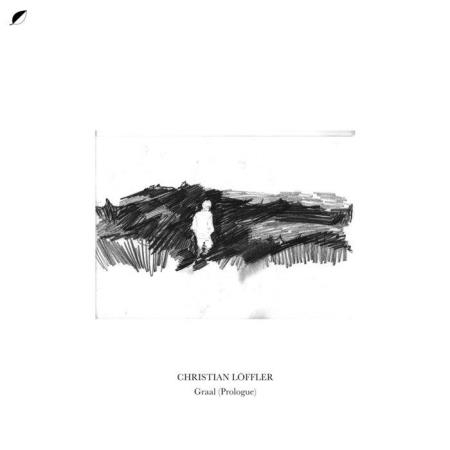 Christian Loffler - Graal (Prologue) (2019)