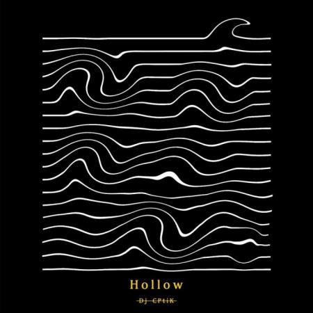 DJ CPtiK - Hollow (2019)