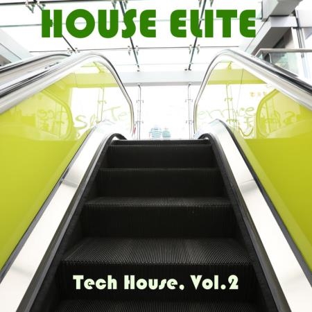 House Elite - Tech House, Vol. 2 (2019)