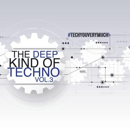 The Deep Kind of Techno, Vol. 3 (2019)