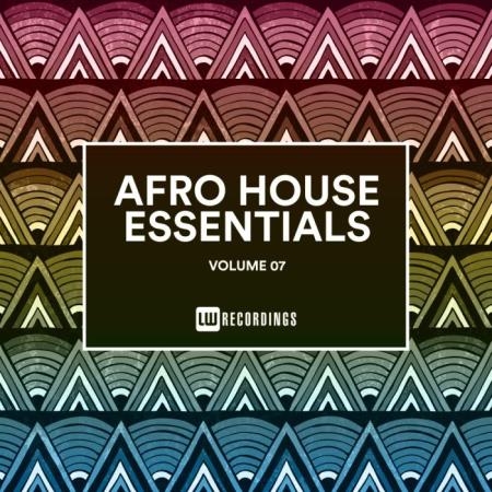 Afro House Essentials, Vol. 07 (2019)