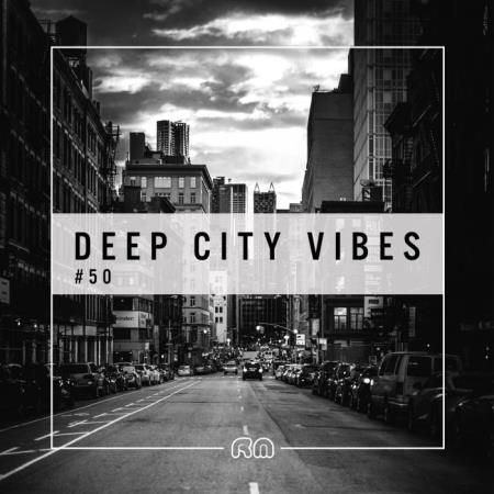 Deep City Vibes, Vol. 50 (2019)