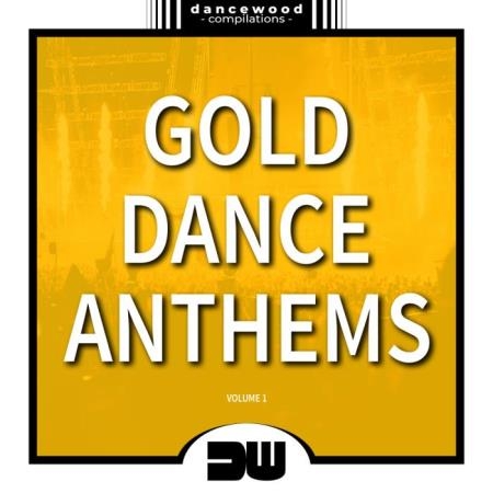 Gold Dance Anthems, Vol. 1 (2019)