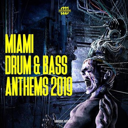 Miami Drum & Bass Anthems 2019 (2019)