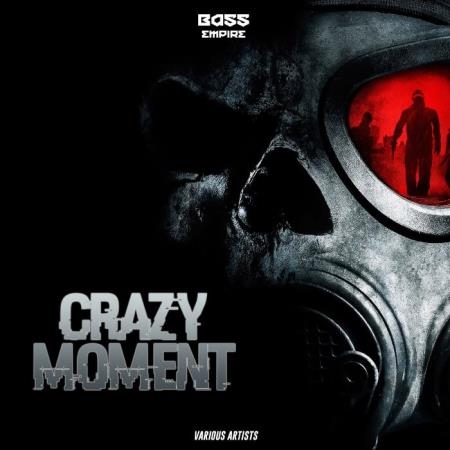 Crazy Moment (2019)