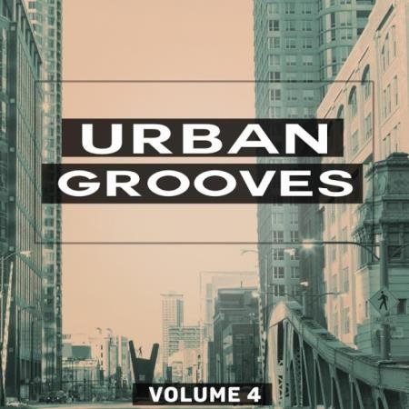 Urban Grooves Vol 4 - Urban Grooves, Vol. 4 (2019)