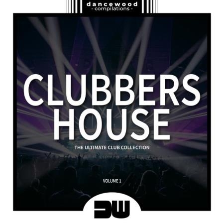 Clubbers House, Vol. 1 (2019)