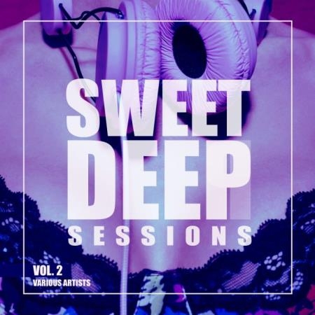 Sweet Deep Sessions, Vol. 2 (2019)