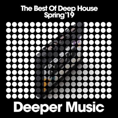 The Best of Deep House (Spring '19) (2019)