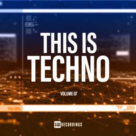 This Is Techno, Vol. 07 (2019)