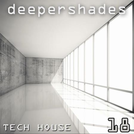 Deeper Shades Tech House 18 (2019)