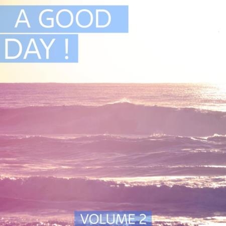 A Good Day, Vol. 2 (2019)