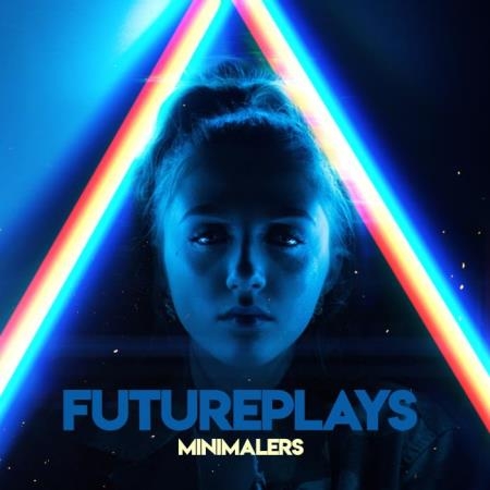 FuturePlays - Minimalers (2019)