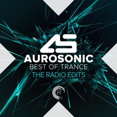 Aurosonic - Best of Trance (The Radio Edits) (2019) FLAC