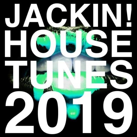 Jackin House Tunes 2019 (2019)