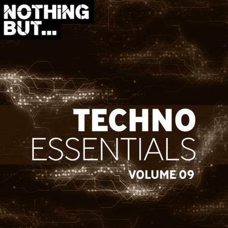 Nothing But... Techno Essentials, Vol. 09 (2019)