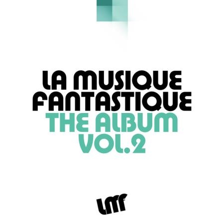 La Musique Fantastique The Album, Vol. 2 (2019)