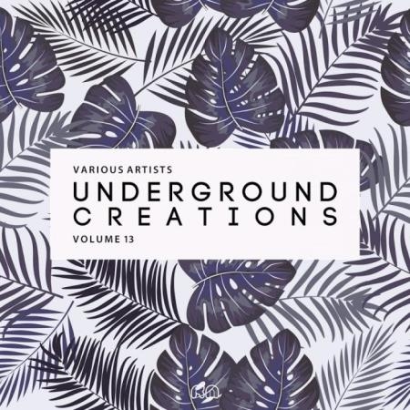 Underground Creations, Vol. 13 (2019)