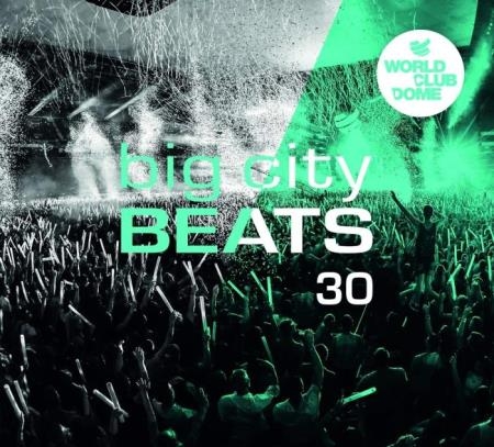 Big City Beats 30: World Club Dome [3CD] (2019) FLAC