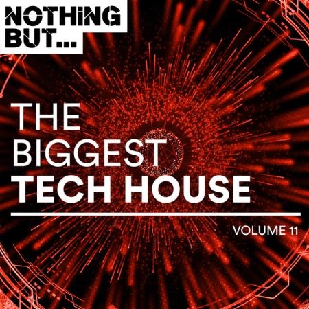 Nothing But... The Biggest Tech House, Vol. 11 (2019)