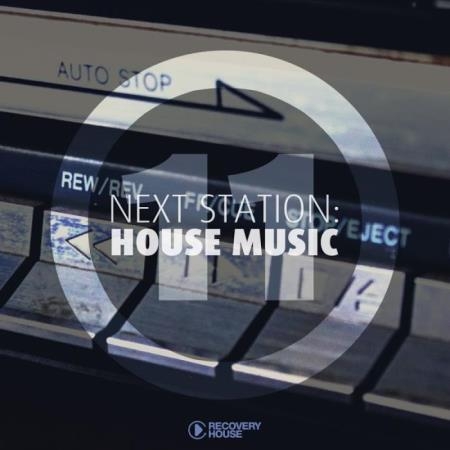 Next Station: House Music, Vol. 11 (2019)
