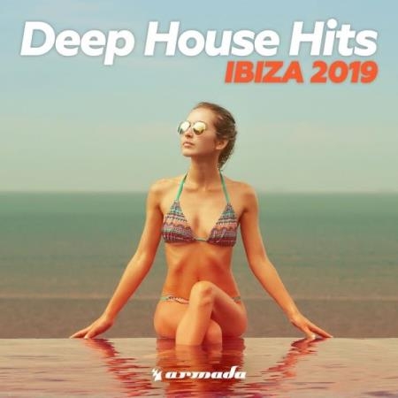 Deep House Hits Ibiza 2019 (Armada Music) (2019)
