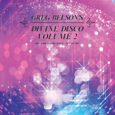 Greg Belson's Divine Disco, Vol. 2 (2019)