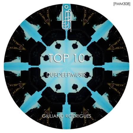 Giuliano Rodrigues - Top 10 DUBDEEPMUSIK (2019)