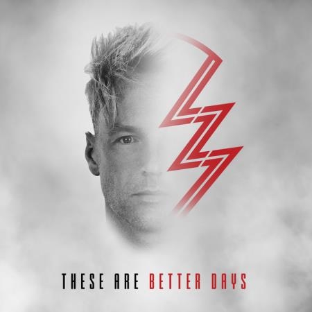 LZ7 - These Are Better Days (2019)