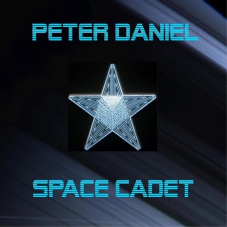 Peter Daniel - Space Cadet (2019)