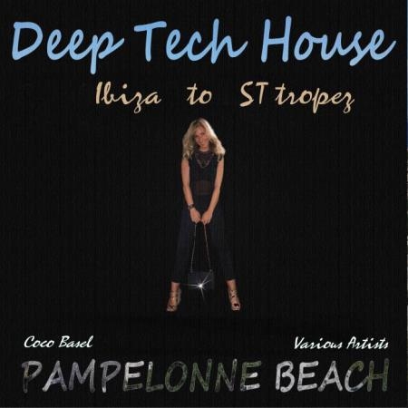 Pampelonne Beach Deep Tech House - Ibiza to St. Tropez (2019)