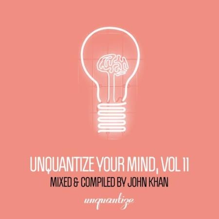 Unquantize Your Mind Vol. 11 (2019)