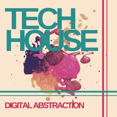 Digital Abstraction Tech House (2019)