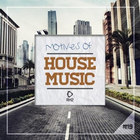 Motives of House Music, Vol. 19 (2019)