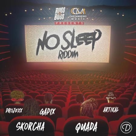 No Sleep Riddim (2019)