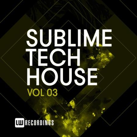 Sublime Tech House, Vol. 03 (2019)